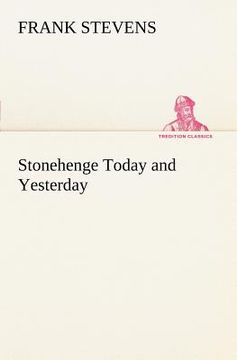portada stonehenge today and yesterday (in English)