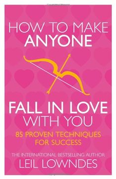 portada How to Make Anyone Fall in Love With You: 85 Proven Techniques for Success