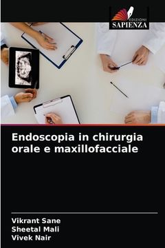 portada Endoscopia in chirurgia orale e maxillofacciale (en Italiano)