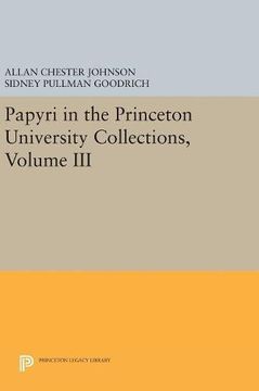 portada Papyri in the Princeton University Collections, Volume III (Princeton Legacy Library)