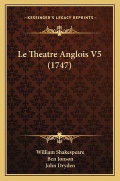 portada Le Theatre Anglois V5 (1747) (en Francés)