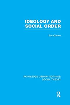portada Ideology and Social Order (Rle Social Theory) (in English)