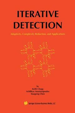 portada Iterative Detection: Adaptivity, Complexity Reduction, and Applications (en Inglés)