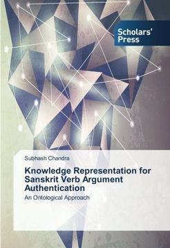 portada Knowledge Representation for Sanskrit Verb Argument Authentication: An Ontological Approach