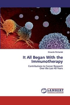 portada It All Began With the Immunotherapy (en Inglés)