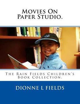 portada Movies On Paper Studio: The Rain Fields Children's Book Collection (en Inglés)