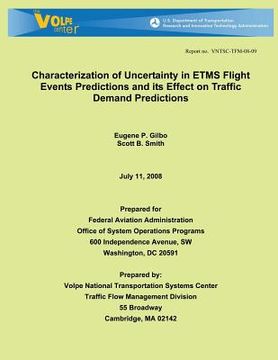 portada Characterization of Uncertainty in ETMS Flight Events Predictions and its Effect on Traffic Demand Predictions (en Inglés)