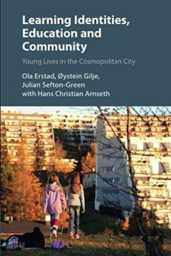 portada Learning Identities, Education and Community: Young Lives in the Cosmopolitan City (en Inglés)