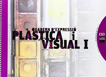 portada Quadern d'expressió plàstica i visual I. ESO. Connecta 2.0