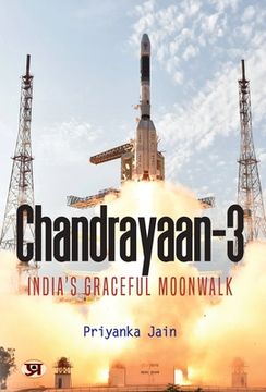 portada Chandrayaan-3: India'S Graceful Moonwalk (en Inglés)