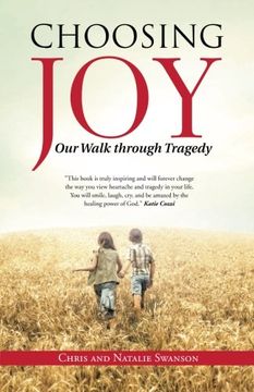 portada Choosing Joy: Our Walk through Tragedy
