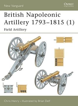 portada British Napoleonic Artillery 1793 1815 (1): Field Artillery