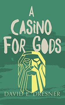 portada A Casino for Gods: The Allies of Theo Book Three (en Inglés)