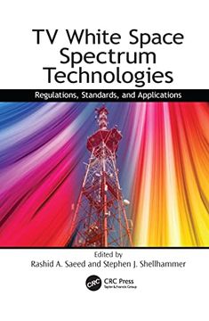 portada TV White Space Spectrum Technologies: Regulations, Standards, and Applications (en Inglés)