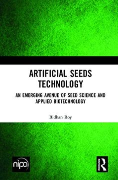 portada Artificial Seeds Technology: An Emerging Avenue of Seed Science and Applied Biotechnology (en Inglés)