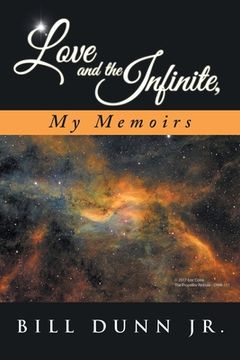 portada Love and the Infinite, My Memoirs (en Inglés)