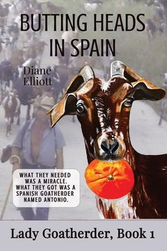 portada Butting Heads in Spain: Lady Goatherder (en Inglés)