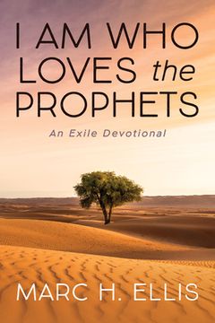 portada I Am Who Loves the Prophets (en Inglés)