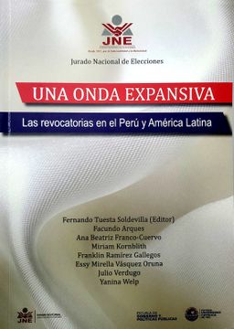 portada UNA ONDA EXPANSIVA. LAS REVOCATORIAS EN EL PERÚ Y AMÉRICA LATINA (in Spanish)