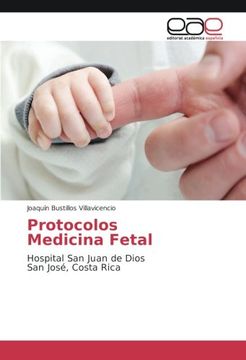 portada Protocolos Medicina Fetal: Hospital San Juan de Dios San José, Costa Rica