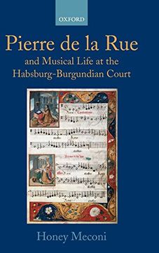 portada Pierre de la rue and Musical Life at the Habsburg-Burgundian Court 