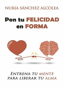 portada Pon tu Felicidad en Forma (in Spanish)