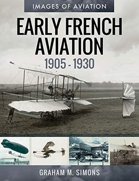 portada Early French Aviation, 1905-1930 (en Inglés)