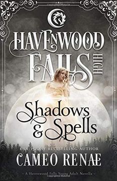 portada Shadows & Spells: (a Havenwood Falls High Novella) (in English)