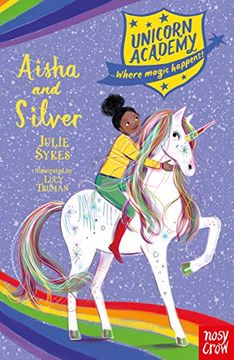 portada Unicorn Academy: Aisha and Silver (Unicorn Academy: Where Magic Happens, 16) (en Inglés)