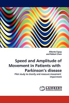 portada speed and amplitude of movement in patients with parkinson's disease (en Inglés)