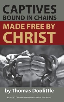 portada Captives Bound in Chains Made Free by Christ (en Inglés)