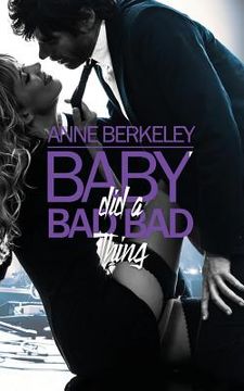 portada Baby Did a Bad Bad Thing (en Inglés)