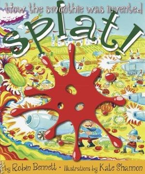 portada Splat!: How the smoothie was invented