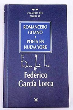 portada Romancero Gitano; Poeta en Nueva York; Llanto por Ignacio Sánchez me