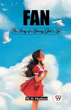portada Fan The Story of a Young Girl's Life (en Inglés)