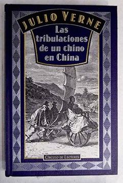 portada Las Tribulaciones de un Chino en China (Tapa Dura)
