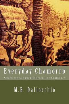 portada Everyday Chamorro: Chamorro Language Phrases for Beginners