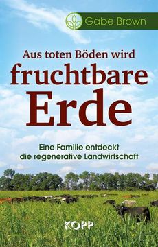 portada Aus Toten Böden Wird Fruchtbare Erde (en Alemán)