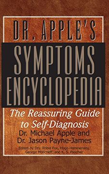 portada Dr. Apple's Symptoms Encyclopedia: The Reassuring Guide to Self-Diagnosis