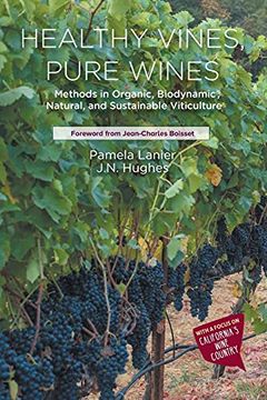 portada Healthy Vines, Pure Wines: Methods in Organic, Biodynamic®, Natural, and Sustainable Viticulture (in English)