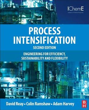 portada Process Intensification: Engineering for Efficiency, Sustainability and Flexibility (en Inglés)