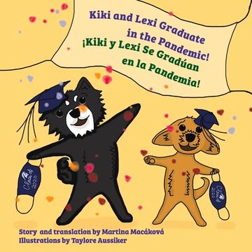 portada Kiki and Lexi Graduate in the Pandemic!: Volume 1 (in English)