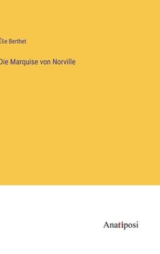 portada Die Marquise von Norville (en Alemán)