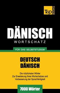 portada Dänischer Wortschatz für das Selbststudium - 7000 Wörter (en Alemán)