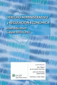 portada derecho administrativo y regulacion economica. liber amicorum