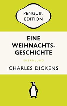 portada Eine Weihnachtsgeschichte: Penguin Edition (Deutsche Ausgabe)? Die Kultige Klassikerreihe? Ausgezeichnet mit dem German Brand Award 2022 (en Alemán)