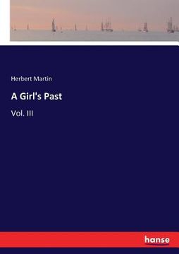 portada A Girl's Past: Vol. III (en Inglés)