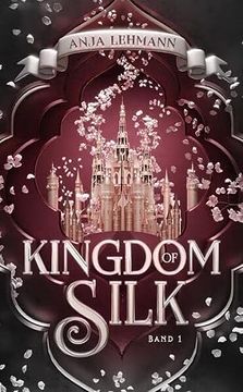 portada Kingdom of Silk (Kingdom Serie) (en Alemán)