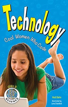 portada Technology: Cool Women Who Code (Girls in Science)