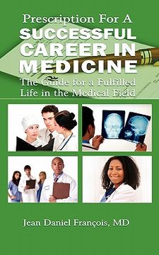 portada prescription for a successful career in medicine (in English)
